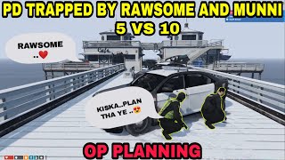 PD Trapped by Rawsome and Munni Marlegi  5 v 10 Successful Code Red  Gta 5 RP Highlights [upl. by Artemahs968]