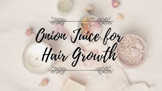 Onion Juice for hair growth  Daily routine  Vlog  Remedy  By Momiliciousblend [upl. by Acirrej]