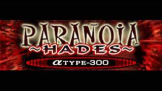 PARANOiA HADES  aTYPE300 HQ [upl. by Inga]