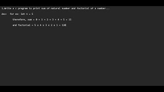 C program to calculate sum and factorial of n natural numbers [upl. by Ytrebil]