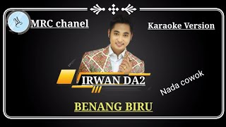 Benang Biru Karaoke irwan da 2 [upl. by Eimam]