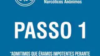 1°passo de Narcóticos Anônimos [upl. by Akirehc520]