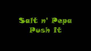 salt n pepa push it [upl. by Areem279]