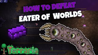 How to defeat Eater of worlds EASILY  Terraria [upl. by Airal]