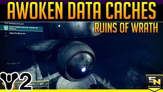 Destiny 2  Ruins of Wrath Awoken Data Cache Locations [upl. by Kwasi811]