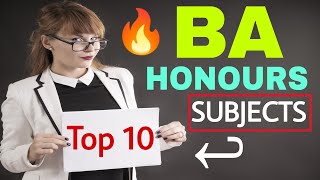 BA Honours Top 10 Specialization  BA Honours Course Details  BA Hons Subjects  By Sunil Adhikari [upl. by Foscalina]