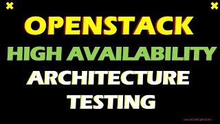 Mastering OpenStack High Availability Ultimate Service Continuity Test [upl. by Adaline]