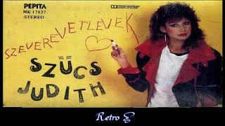 Szűcs Judith ‎– Szeverevetlevek 1983 Full Album [upl. by Annyrb]