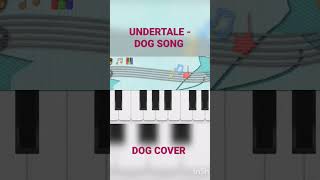 Toby Fox  Undertale  Tem Shop  Dog Song Dog Piano Cover shorts undertale dogsong piano [upl. by Pillyhp]