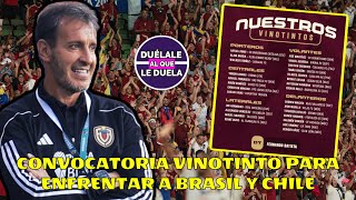 CONVOCATORIA VINOTINTO PARA ENFRENTAR A BRASIL Y A CHILE  VENEZUELA [upl. by Akihsay836]