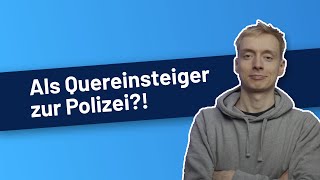 POLIZEI QUEREINSTEIGER  Diese Möglichkeiten hast du I TestHelden [upl. by Elehcor323]