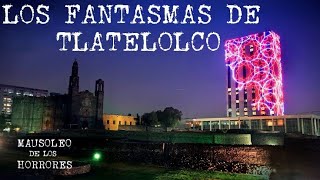 RELATOS DE TLATELOLCO  VOL2  HISTORIAS DE TERROR [upl. by Fredel]