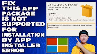 How To Fix This App Package Is Not Supported For Installation By App Installer Error Solution [upl. by Norval2]