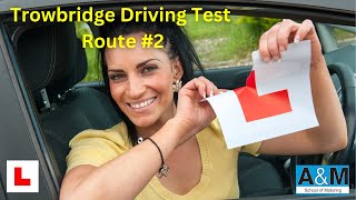 🚗Trowbridge DRIVING TEST ROUTES🚗 [upl. by Mallory]