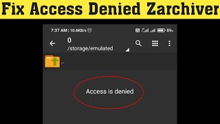 How to Fix Access Denied in Zarchiver  Zarchiver Access is Denied [upl. by Kampmeier]