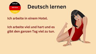 Ich arbeite in einem Hotel  Deutsch lernen mit Geschichten A2  B1 [upl. by Eleda]