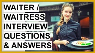 WAITRESS  WAITER Interview Questions And Answers Waitress Interview Prep Guide [upl. by Nodmac]