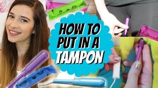 How To Put In a Tampon  DEMO [upl. by Idalia]