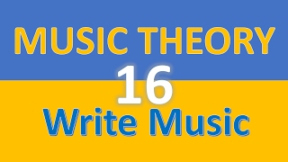 Music Theory 16  Writing music in piece of paper [upl. by Nnylesor737]