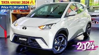 Tata होगी Launch New Nano🇮🇳  2024 TATA ΝΑΝΟMODEL ₹261 Lakh Price Booking Open💥💥 [upl. by Edia]