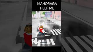 MAHORAGA HELP ME PLEASE 😭😭 funny memes jjk jujutsushenanigans roblox mahoraga [upl. by Edas]