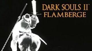 Dark Souls 2 Flamberge Tutorial dual wielding w power stance [upl. by Sweeney]