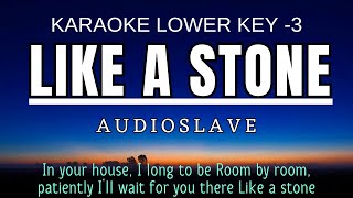 Audioslave  Like a Stone Karaoke Lower Key Nada Rendah Pria 3 Em [upl. by Alleram]