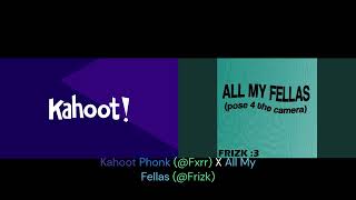 Kahoot Phonk fxrrmusic  X All My Fellas frizkmusic [upl. by Acired377]