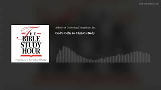 Gods Gifts to Christs Body • James Boice [upl. by Monia]