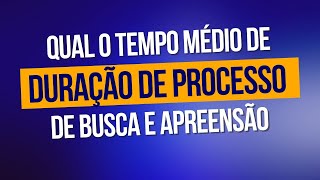 Quanto tempo dura um processo de busca e apreensão de veículo [upl. by Ahsie259]