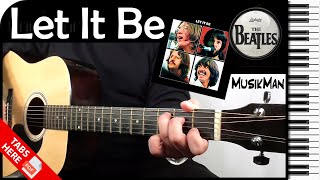 LET IT BE 🙏  The Beatles  GUITAR Cover  MusikMan N°047 [upl. by Aneerehs]