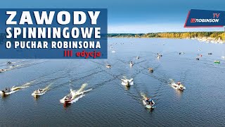 Zawody spinningowe o Puchar Robinsona III edycja RELACJEROBINSONA6 [upl. by Rbma]