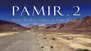 E0320 In the Pamir Mountains from Langar to Karakul [upl. by Keever266]