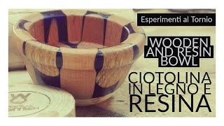 Ciotola in legno e Resina  Wooden and resin bowl  Esperimenti al tornio [upl. by Dorolice]