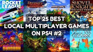 Top 25 Best Local Multiplayer Games On PS4  2023  Part 2 [upl. by Riva]