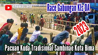 Penyisihan Race Gabungan Kls 0A Pacuan Kuda Sambinae Kota Bima [upl. by Mauro]