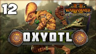 UNLEASH THE DREAD SAURIAN Total War Warhammer 2  Oxyotl  Lizardmen Mortal Empires Campaign 12 [upl. by Archangel]