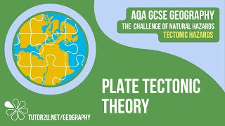 Plate Tectonic Theory  AQA GCSE Geography  Tectonic Hazards 2 [upl. by Lentha]