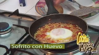 ✅ Como hacer Sofrito con Huevo ✅ Cocina para Torpes 7 👍 [upl. by Yelsha263]