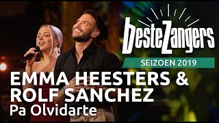 Emma Heesters amp Rolf Sanchez  Pa Olvidarte  Beste Zangers 2019 [upl. by Eelegna202]