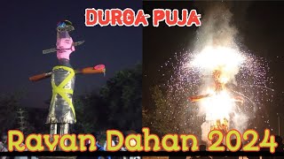 Durga Puja 🙏  Ravan Dahan 2024 vlog [upl. by Niwrehs845]