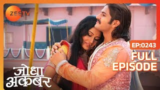 Ep 243  Ruqaiya begum ने Akbar के लिए भिजवाया फूलों का गुलदस्ता  Jodha Akbar  Zee TV [upl. by Radu]