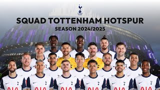 SQUAD TOTTENHAM HOTSPUR SEASON 20242025  Full Team [upl. by Collayer816]