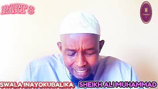 SWALA INAYOKUBALIWA NA ALLAH  SEHEMU YA NANE  SHEIKH ALI MUHAMMAD [upl. by Christenson410]