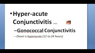 Ophthalmology 072 b HyperAcute Conjunctivitis Adults Gonococcal [upl. by Aicirtan450]