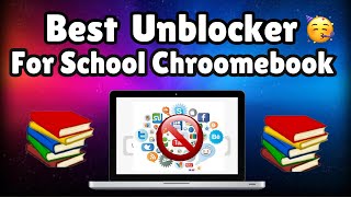 BEST WORKING Unblocker For SCHOOL Chromebook 2024  Best WORKING Proxy For SCHOOL 2024 [upl. by Peria]