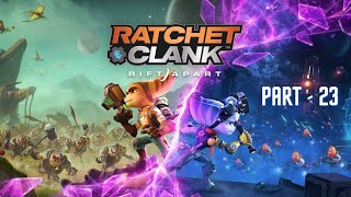 Ratchet amp Clank Rift Apart Part  23 PS5 4K [upl. by Aneehc]