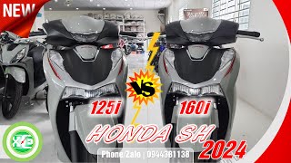 XE amp XE  Phân biệt Honda SH 125i 2024 amp SH 160i 2024  Thể thao ABS  Xám xi măng  Xám đen [upl. by Shriner51]