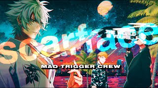 MAD TRIGGER CREW「Scarface」MV [upl. by Tertia]