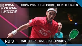 Squash Gaultier v Mo ElShorbagy  Rd 3  PSA Dubai World Series Finals 201617 [upl. by Erodaeht]